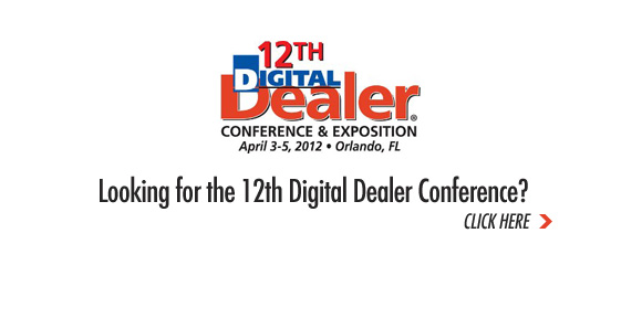 Looking for the 12th Digital Dealer Conference?  Head over to DigitalDealerConference.com